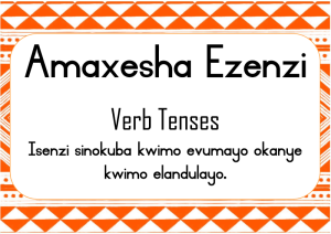 Amaxesha Ezenzi (Verb Tenses)
